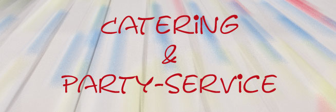 Catering & Partyservice